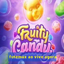 futemax ao vivo agora